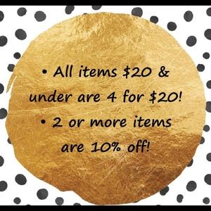 Any items under $20 are 4 for $20!!